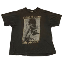 Load image into Gallery viewer, PEARL JAM「CHOICES」L