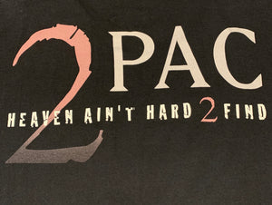 2PAC「HEAVEN AIN’T HARD TO FIND」L