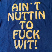 Load image into Gallery viewer, WU TANG「NUTTIN TO FUCK WITH」XL