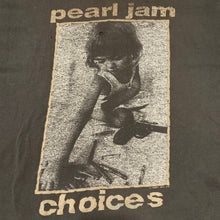 Load image into Gallery viewer, PEARL JAM「CHOICES」L