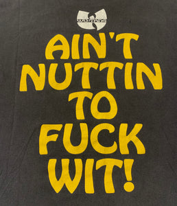 WU TANG「NUTTIN TO FUCK WITH」XL