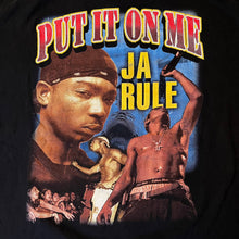 Load image into Gallery viewer, JA RULE「PUT IT ON ME」XL