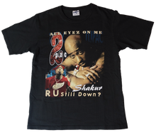 Load image into Gallery viewer, TUPAC「R U STILL DOWN?」M/L